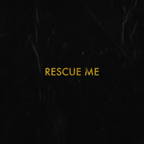 Rescue Me
