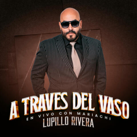 A Través Del Vaso