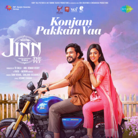 Konjam Pakkam Vaa (From "Jinn-The Pet")