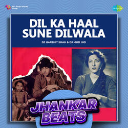 Dil Ka Haal Sune Dilwala