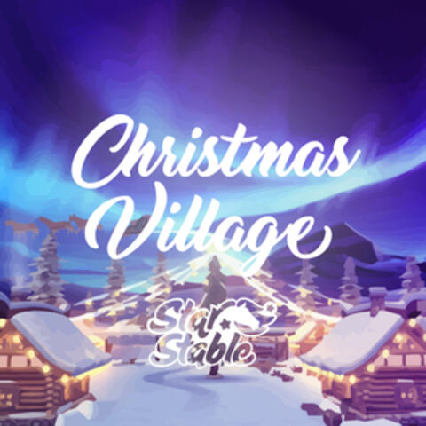 Christmas Village (Original Star Stablesoundtrack)