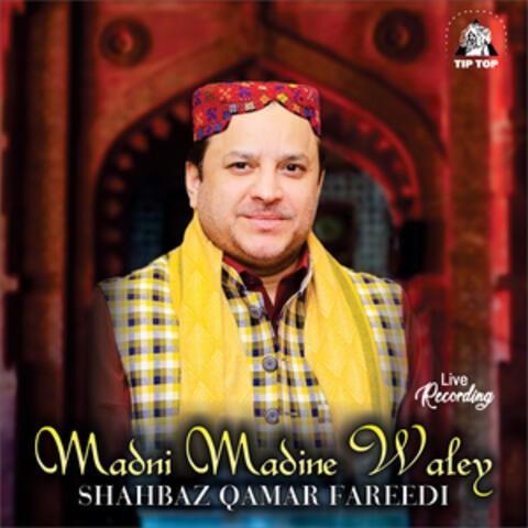 Madni Madine Waley