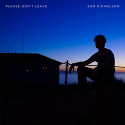 Please Don't Leave