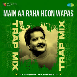 Main Aa Raha Hoon Wapas
