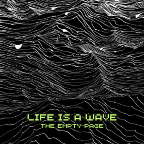 Life Is A Wave