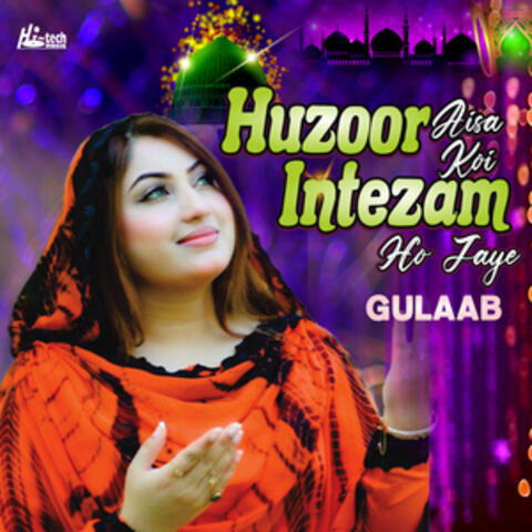 Huzoor Aisa Koi Intezam Ho Jaye
