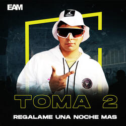 Regalame una Noche Más