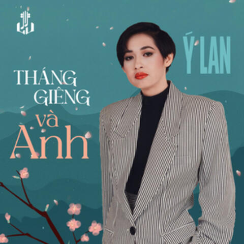 Tháng Giêng Và Anh