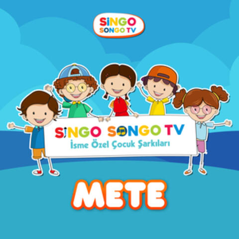 METE'nin İsme Özel Çocuk Şarkıları