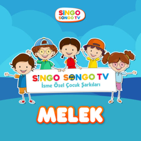 MELEK'in İsme Özel Çocuk Şarkıları