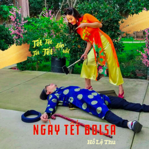 Ngày Tết Bolsa
