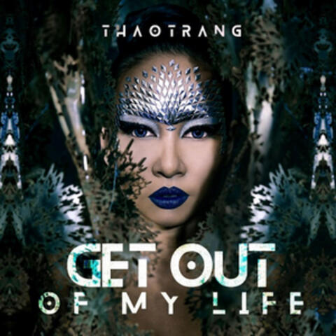 Get Out Of My Life