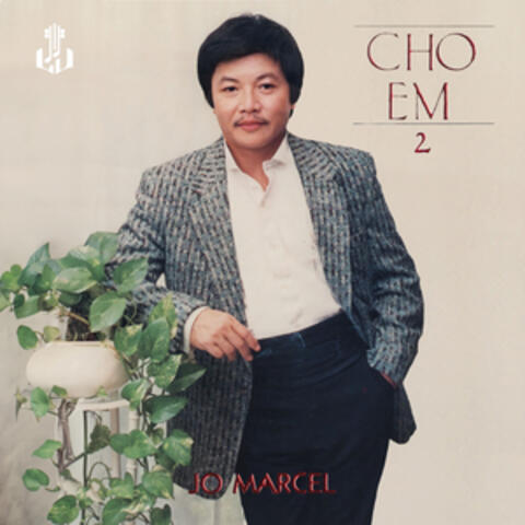 Cho Em 2