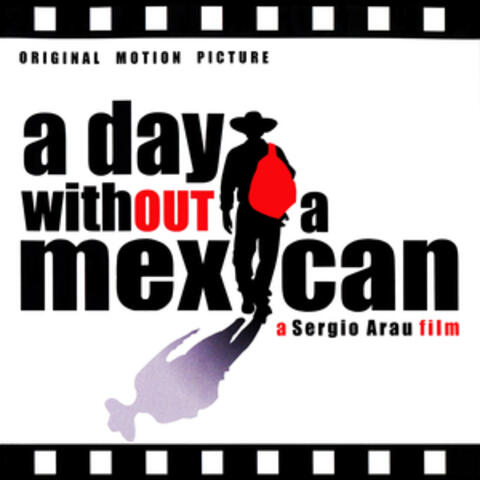 A Day Without a Mexican