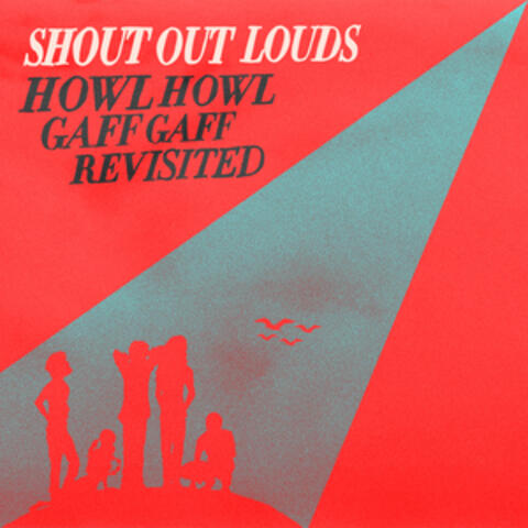 Howl Howl Gaff Gaff