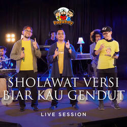 Sholawat Versi Biar Kau Gendut