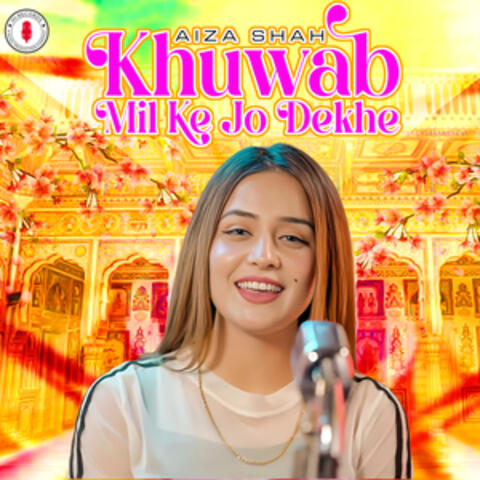 Khuwab Mil Ke Jo Dekhe - Single