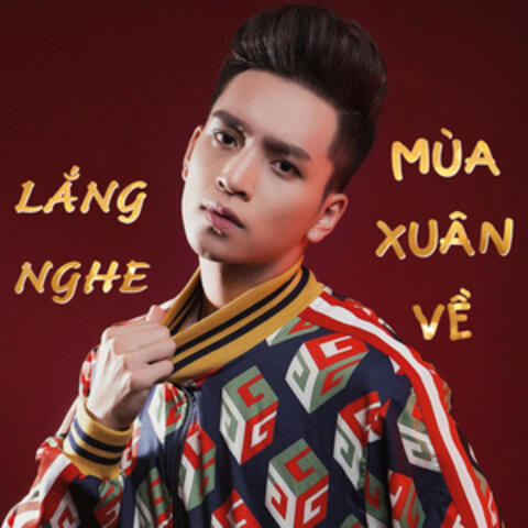 Lắng Nghe Mùa Xuân Về
