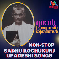 Tribute To Sadhu Kochukunju Upadeshi, Pt. 2