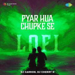 Pyar Hua Chupke Se