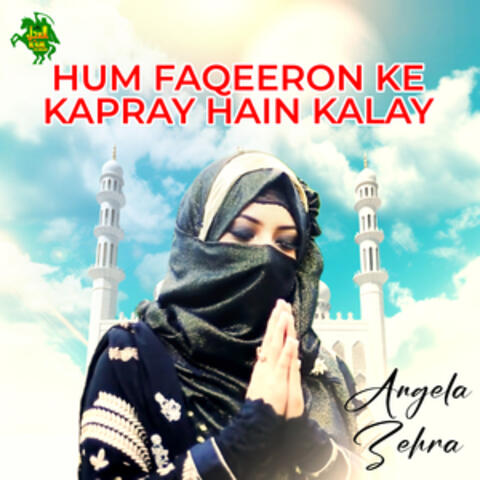 Hum Faqeeron Ke Kapray Hain Kalay - Single