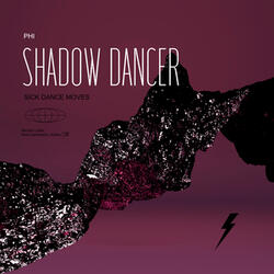 Shadow Dancer