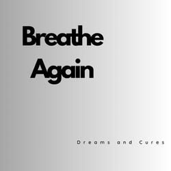 Breathe Again