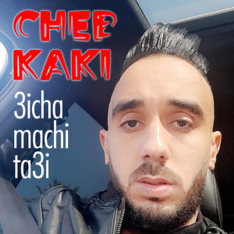 3icha machi ta3i