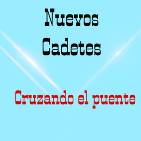 Cruzando El Puente