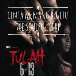 Cinta Memang Begitu (Original Soundtrack from the Movie "Tulah 6/13")