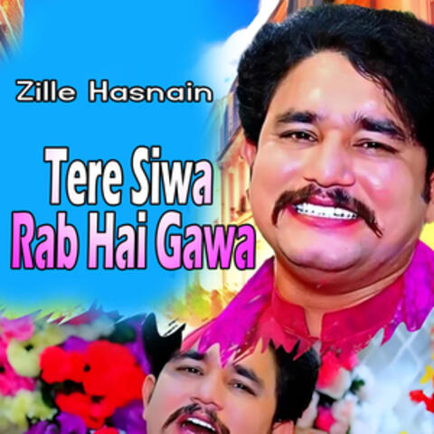 Tere Siwa Rab Hai Gawa