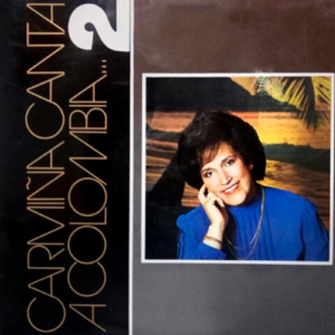 Carmiña Canta a Colombia, Vol. 2