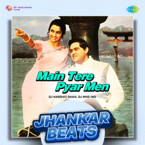 Main Tere Pyar Men