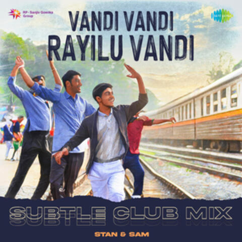 Vandi Vandi Rayilu Vandi
