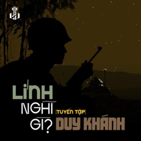 Lính Nghĩ Gì