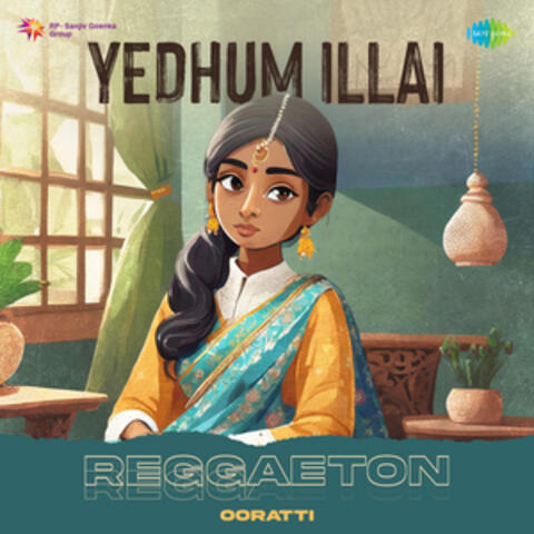 Yedhum Illai