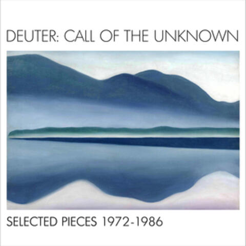 Call of the Unknown: Selected Pieces 1972-1986