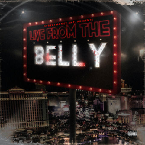Live from the Belly