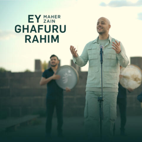 Ey Ghafuru Rahim