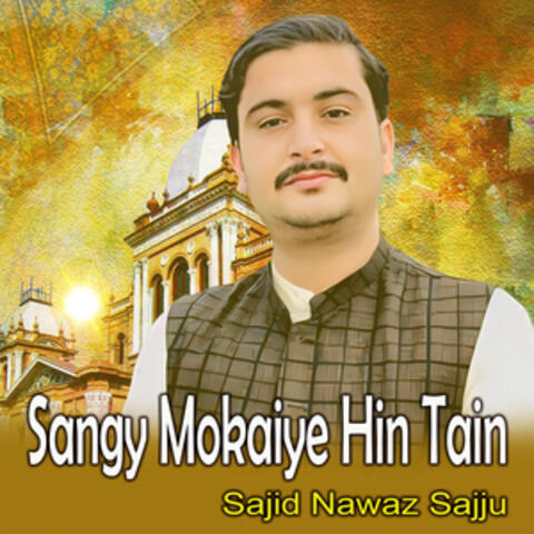 Sangy Mokaiye Hin Tain