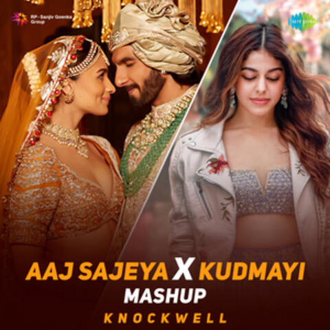 Aaj Sajeya X Kudmayi