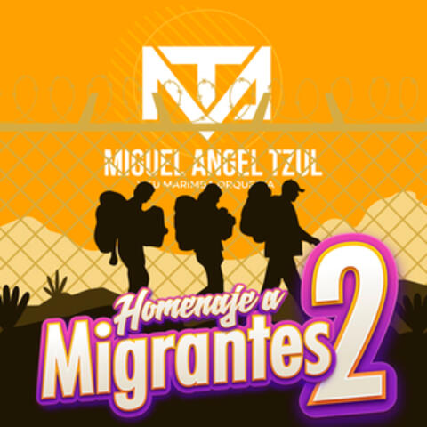 Homenaje a Migrantes 2: El Ilegal / Mojado (El Indocumentado)