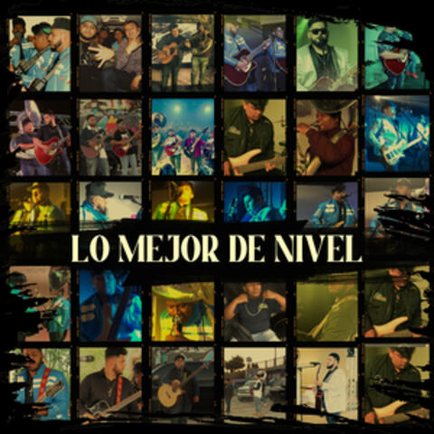 Lo Mejor de Nivel (Nivel’s Version)