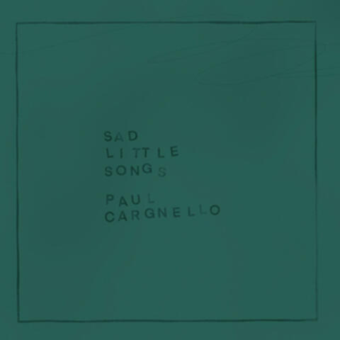 Sad Little Songs