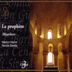 Meyerbeer: Le prophete: Le Comte d'Oberthal... Un jour dans le flots...