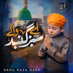 Aye Sabz Gumbad Wale