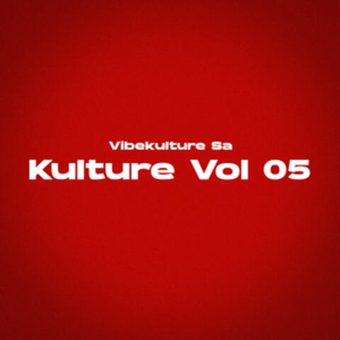 Kulture Vol 5