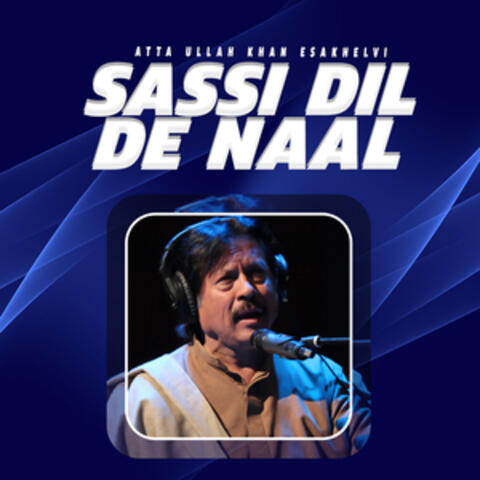 Sassi Dil De Naal
