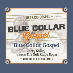 Blue Collar Gospel (feat. The Oak Ridge Boys)