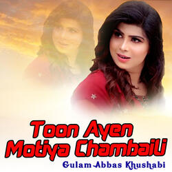 Toon Ayen Motiya Chambaili